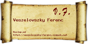 Veszelovszky Ferenc névjegykártya